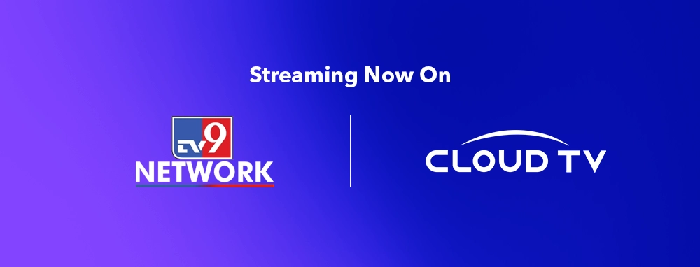 Cloud TV Blogs Revolutionizing News Streaming Cloud TV Partners with TV9 India s Leading News Network